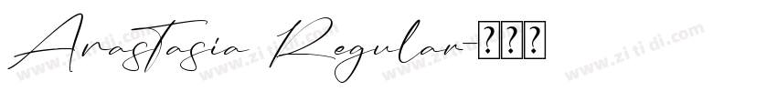 Anastasia Regular字体转换